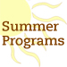 Summer Programs