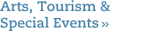 Arts, Tourism & Special Events