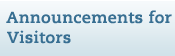 Announcements for Visitors