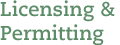 Licensing and Permitting