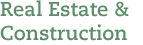 Real Estate and Construction