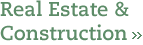 Real Estate & Construction