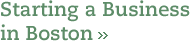 Starting A Business in Boston