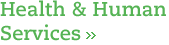Health & Human Services