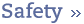 Safety