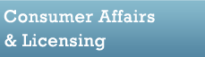 Consumer Affairs & Licensing